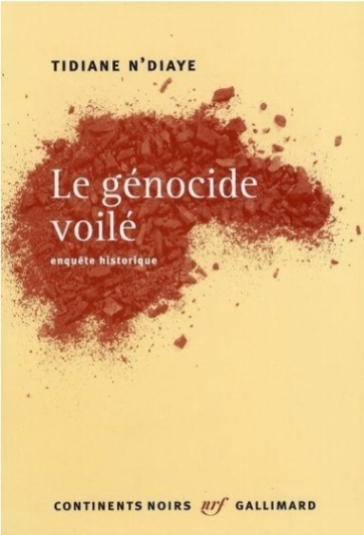 Génocide Voilée Tidiane N'Diaye
